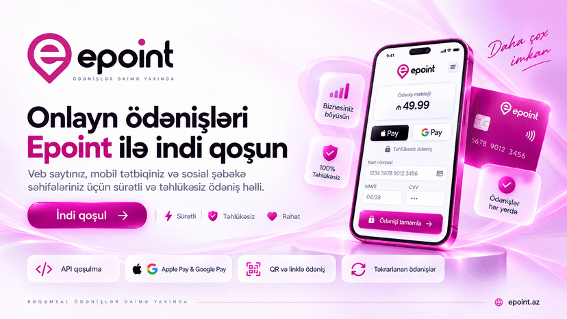 Onlayn ödənişləri biznesinizə Epoint ilə asanlıqla qoşun